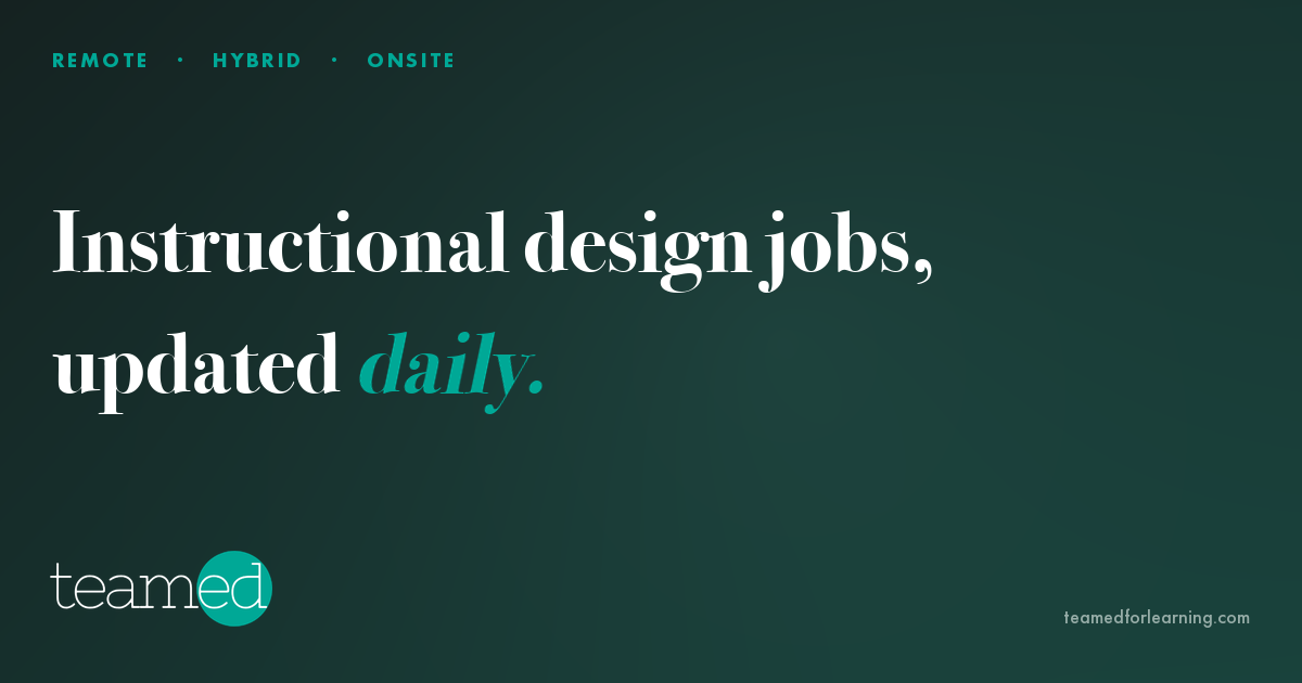 Instructional Design Jobs — 563+ Remote & Hybrid L&D Roles | Teamed for ...